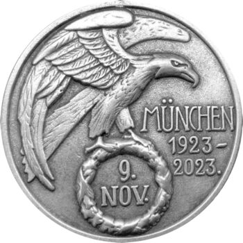 LIMITED EDITION NOVEMBER 9th MUNICH PUTSCH 100th ANNIVERSARY COIN -NOW AVAILABLE 23 LEFT