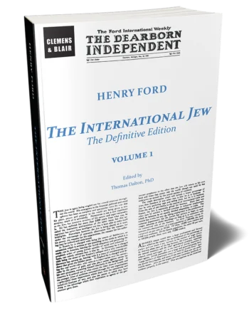 THE INTERNATIONAL JEW: The Definitive Edition (Volume 1) Paperback