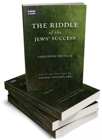 The Riddle Of The Jews’ Success By Theodor Fritsch