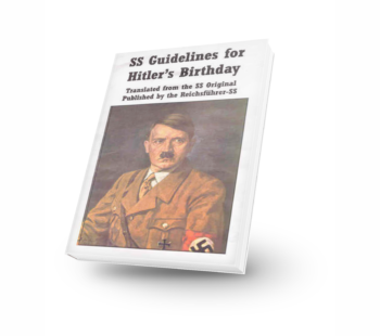 SS Guidelines For Hitler’s Birthday