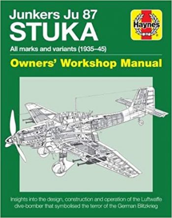 Junkers Ju 87 Stuka Owners Workshop Manual