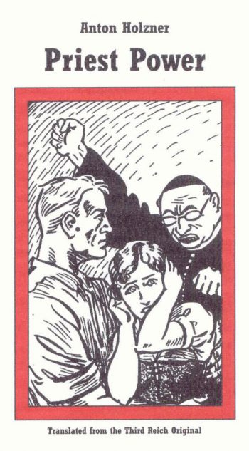 HITLER’S PRIEST: THE ANTON HOLZNER COLLECTION – 4 BOOK SET