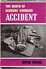 ACCIDENT. The Death Of General Sikorski