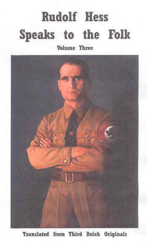 Rudolf Hess Speaks To The Folk