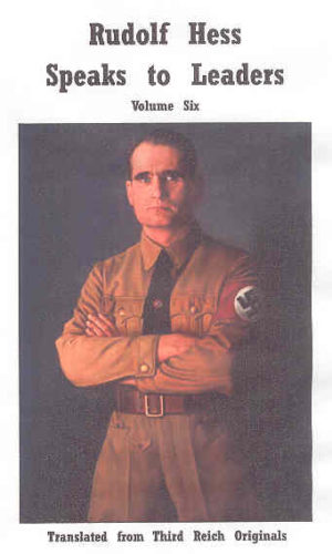 Rudolf Hess Speaks To Leaders