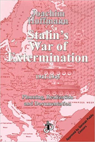 Stalin’s War Of Extermination 1941-1945: Planning, Realization And Documentation Hardcover