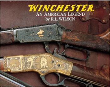 Winchester An American Legend HARDBACK