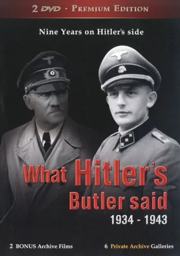 What Hitler’s Butler Said