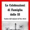 LE CELEBRAZIONI DIO FAMIGLIA DELLE SS
