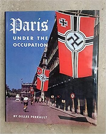 Paris Under The Occupation Hardcover