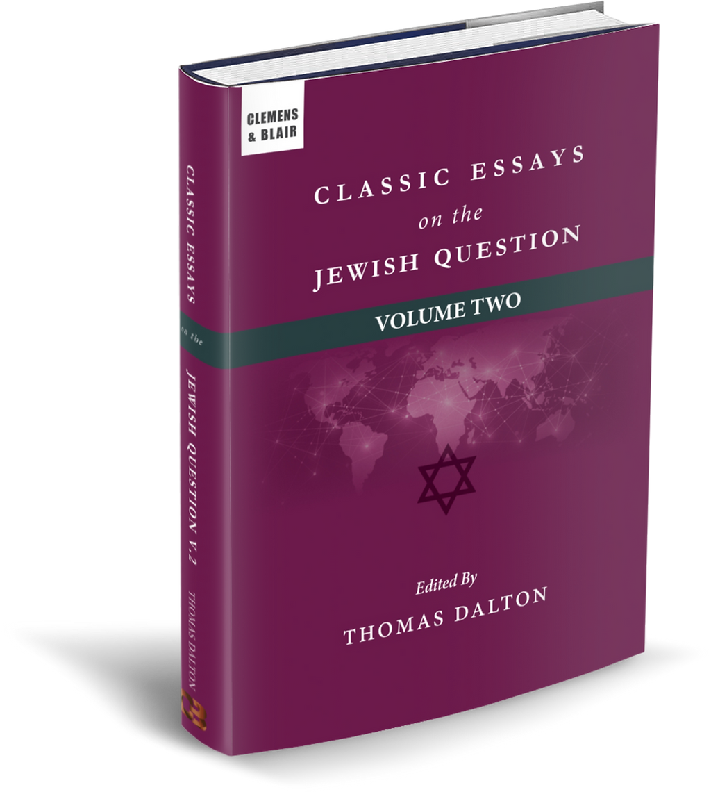 CLASSIC ESSAYS ON THE JEWISH QUESTION Volume 2 HARDBACK