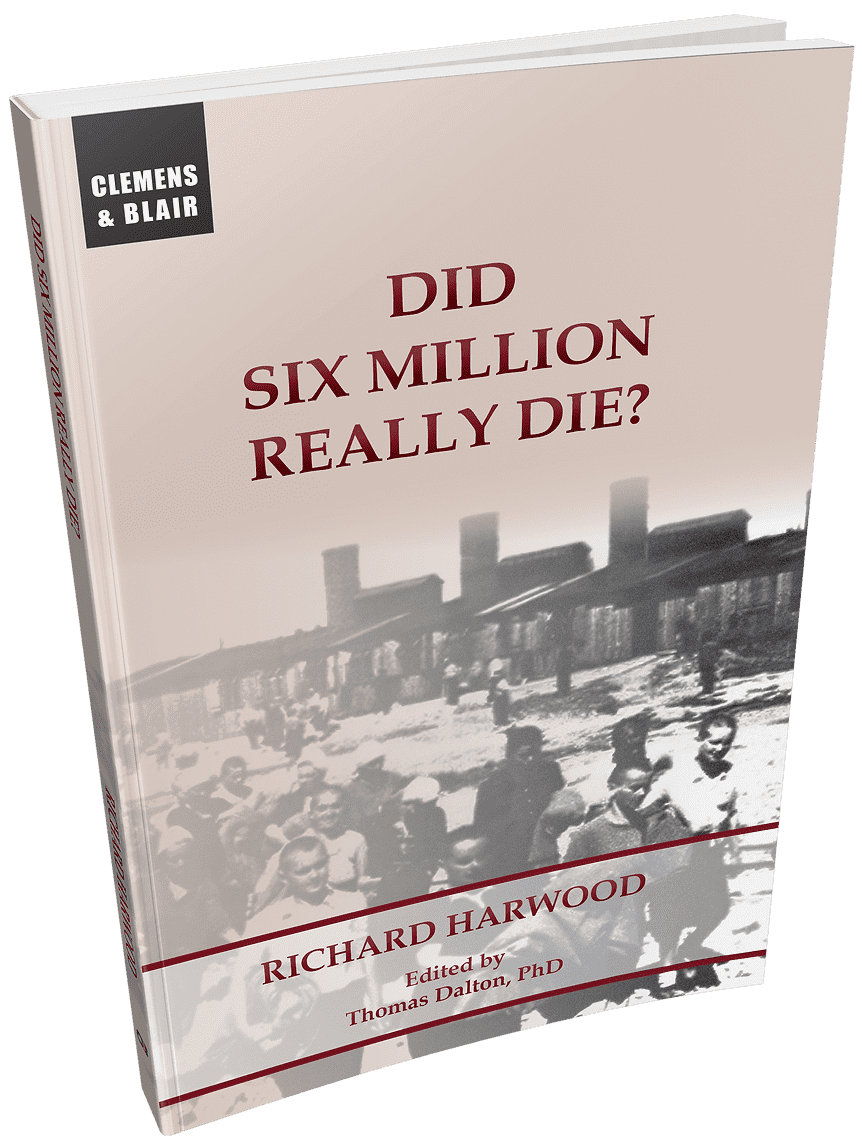 Did Six Million Really Die ?